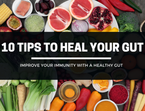 10 Tips To Heal Your Gut