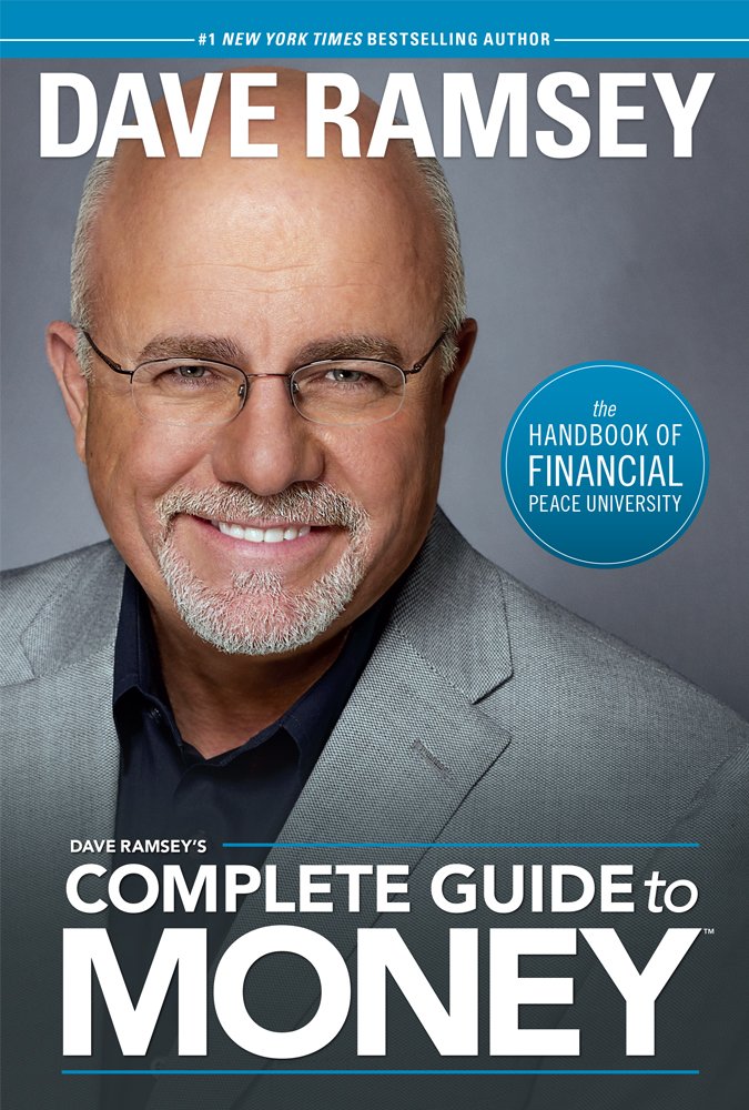 Dave Ramse Complete Guide To Money